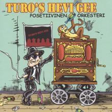 Turo's Hevi Gee: Pistetään, pistetään