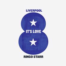 Ringo Starr: It's Love