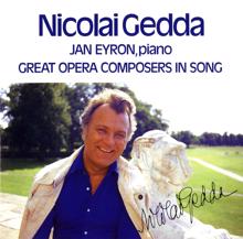 Nicolai Gedda: Great Opera Composers in Song