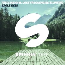 Felix Jaehn: Eagle Eyes (feat. Lost Frequencies &  Linying)