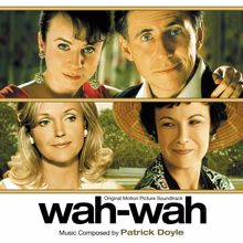 Patrick Doyle: Wah-Wah (Original Motion Picture Soundtrack) (Wah-WahOriginal Motion Picture Soundtrack)