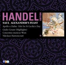 Nikolaus Harnoncourt: Handel Edition Volume 7 - Saul, Alexander's feast, Ode for St Cecilia's Day, Utrecht Te Deum, Apollo e Dafne, Giulio Cesare