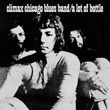 Climax Blues Band: A Lot of Bottle