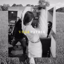 Vega: Patria