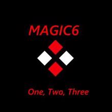 Magic6: One, Two, Three