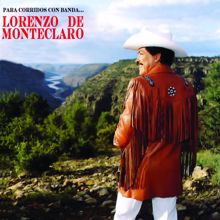 Lorenzo de Monteclaro: Corrido De Gerardo Gonzalez (Album Version)