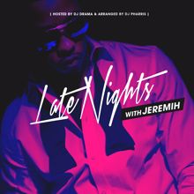 Jeremih: Late Nights With Jeremih