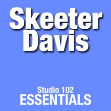 Skeeter Davis: Skeeter Davis: Studio 102 Essentials