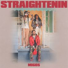 Migos: Straightenin
