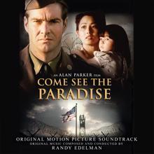 Randy Edelman: Come See the Paradise (Original Motion Picture Soundtrack)