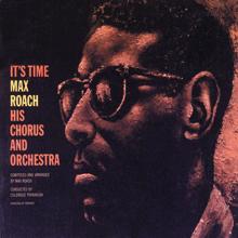 Max Roach: It's Time