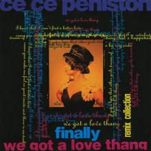 CeCe Peniston: Finally / We Got A Love Thang: Remix Collection