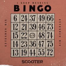 Scooter: I Keep Hearing Bingo (Extended Mix)