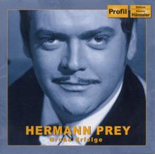 Hermann Prey: Hans Heiling, Act I: An jenem Tag