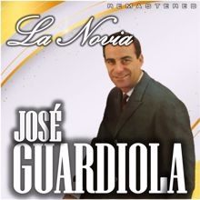 Jose Guardiola: La Novia (Remastered)