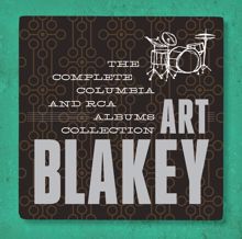 Art Blakey & The Jazz Messengers: Art Blakey: The Complete Columbia & RCA Victor Albums Collectiion