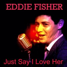 Eddie Fisher: Never Before