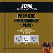 Susan Ashton: Premiere Performance Plus: Stand
