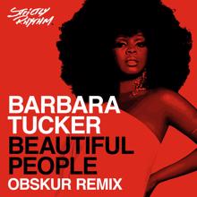 Barbara Tucker: Beautiful People (Obskür Remix)