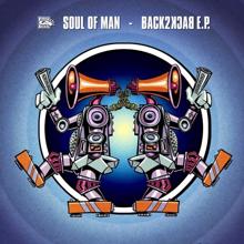 Soul of Man: Back2back Ep