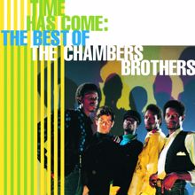 The Chambers Brothers: Time Has Come: The Best Of The Chambers Brothers