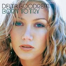 Delta Goodrem: Born to Try (The Remixes)