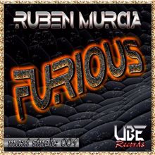 Rubén Murcia: Furious