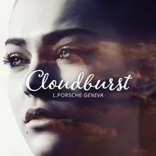 L.porsche: Cloudburst