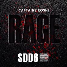 Roshi: Rage (Freestyle SDD 6)