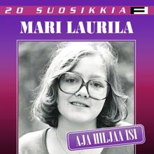 Mari Laurila: 20 Suosikkia / Aja hiljaa isi