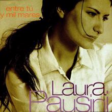 Laura Pausini: La meta de mi viaje
