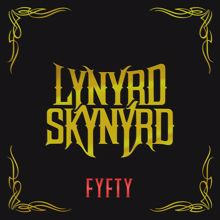 Lynyrd Skynyrd: FYFTY (Super Deluxe)