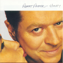 Robert Palmer: Honey