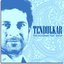 The Wolfman: Tendulkar