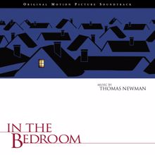 Thomas Newman: In The Bedroom (Original Motion Picture Soundtrack)