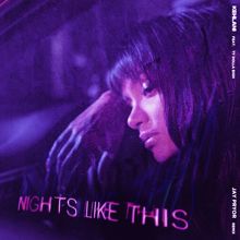 Kehlani: Nights Like This (feat. Ty Dolla $ign) (Jay Pryor Remix)