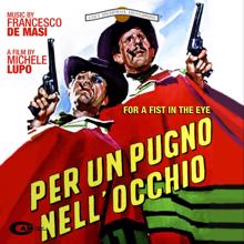 Francesco De Masi: Per un pugno nell'occhio (Original Motion Picture Soundtrack)