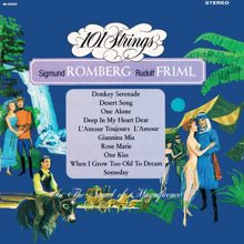 101 Strings Orchestra: Sigmund Romberg Rudolf Friml (Remaster from the Original Alshire Tapes)
