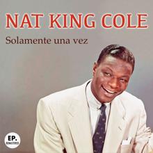 Nat King Cole: Solamente una vez (Remastered)