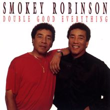 Smokey Robinson: Double Good Everything