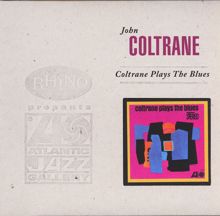 JOHN COLTRANE: Coltrane Plays the Blues