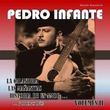 Pedro Infante: Llegaste tarde (Digitally Remastered)