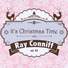 Ray Conniff: It's Christmas Time with Ray Conniff, Vol. 02