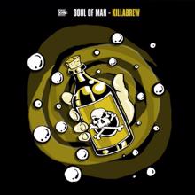 Soul of Man: Killabrew