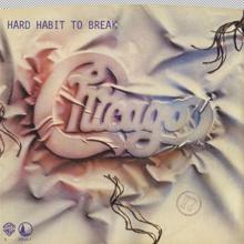 Chicago: Hard Habit to Break / Remember the Feeling