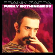 Frank Zappa: Work With Me Annie/Annie Had A Baby