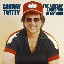 Conway Twitty: I'm Used To Losing You