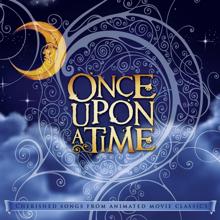 David Huntsinger: Once Upon A Time: Cherished Songs From Animated Movie Classics