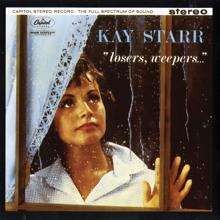 Kay Starr: Losers, Weepers