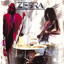 Zebra: Better Not Call (Live Version)